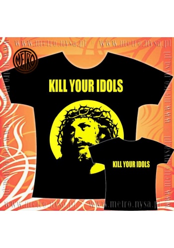 Koszulka damska "Kill Your Idols"