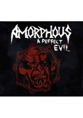 Amorphous "A Perfect Evil"