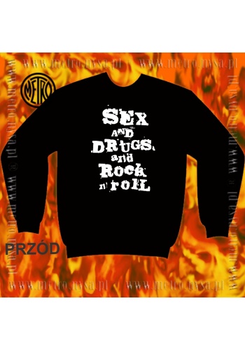 Bluza  SEX DRUGS AND ROCK'N'ROLL!