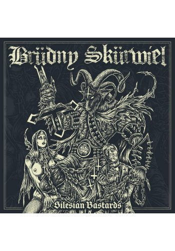 BRUDNY SKURWIEL "Silesian Bastards" CD