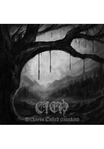 CIEŃ  "SICKNESS CALLED MANKIND"