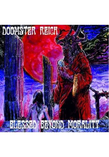 Doomster Reich "Blessed Beyond Morality" (CD)