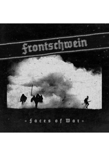 FRONTSCHWEIN "Faces Of War" CD