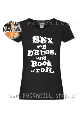 Koszulka damska SEX DRUGS AND ROCK'N'ROLL