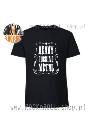 Koszulka "HEAVY FUCKING METAL"