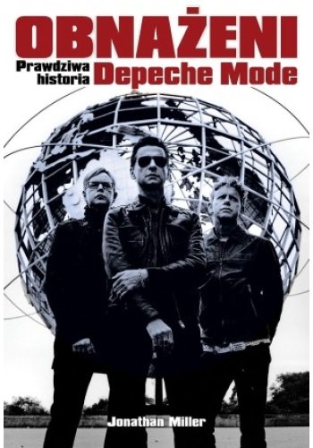 Książka OBNAŻENI. Prawdziwa historia Depeche Mode