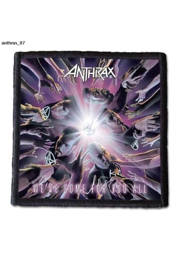 Naszywka ANTHRAX "We've Come for You All"