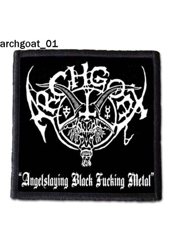 Naszywka ARCHGOAT "Angelslaying Black Fucking Metal"