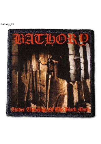 Naszywka BATHORY "Under the Sign of the Black Mark"