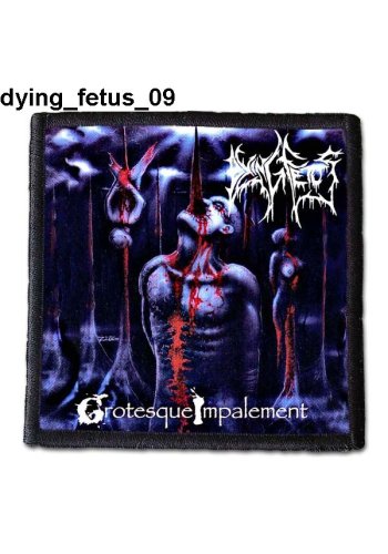 Naszywka DYING FETUS "Grotesque Impalement"