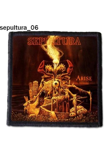Naszywka SEPULTURA "Arise"