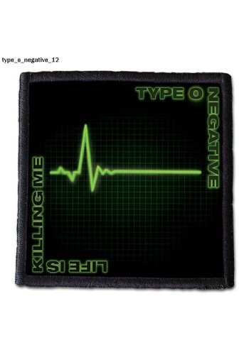 Naszywka Type O Negative "Life Is Killing Me"